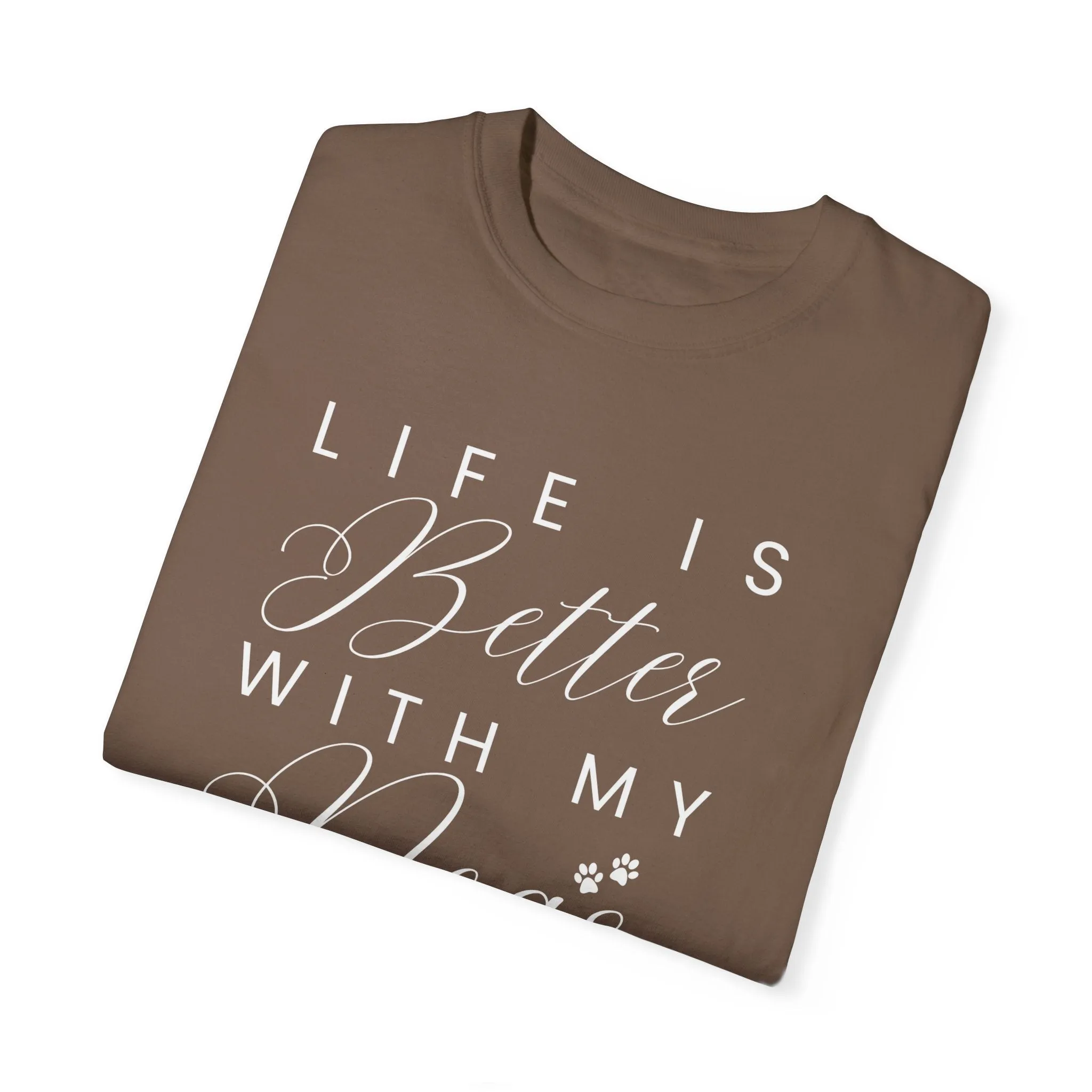 Life is Better with My Dogs Comfort Colors Women's Tee - Cozy Canine Style