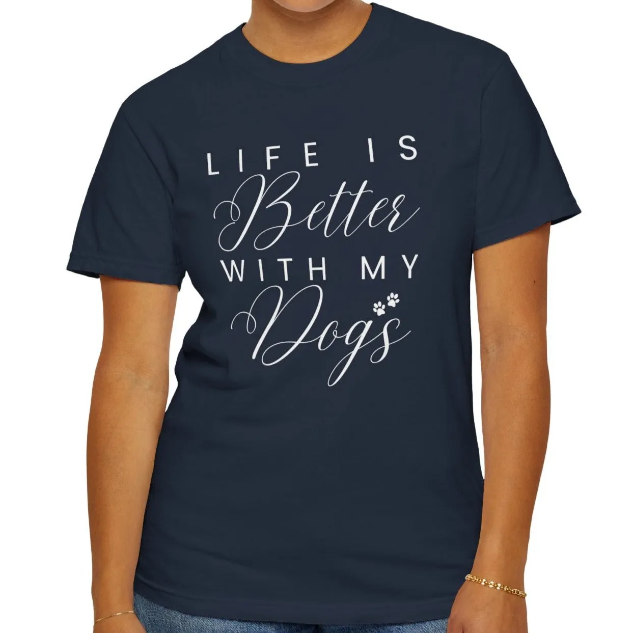 Life is Better with My Dogs Comfort Colors Women's Tee - Cozy Canine Style
