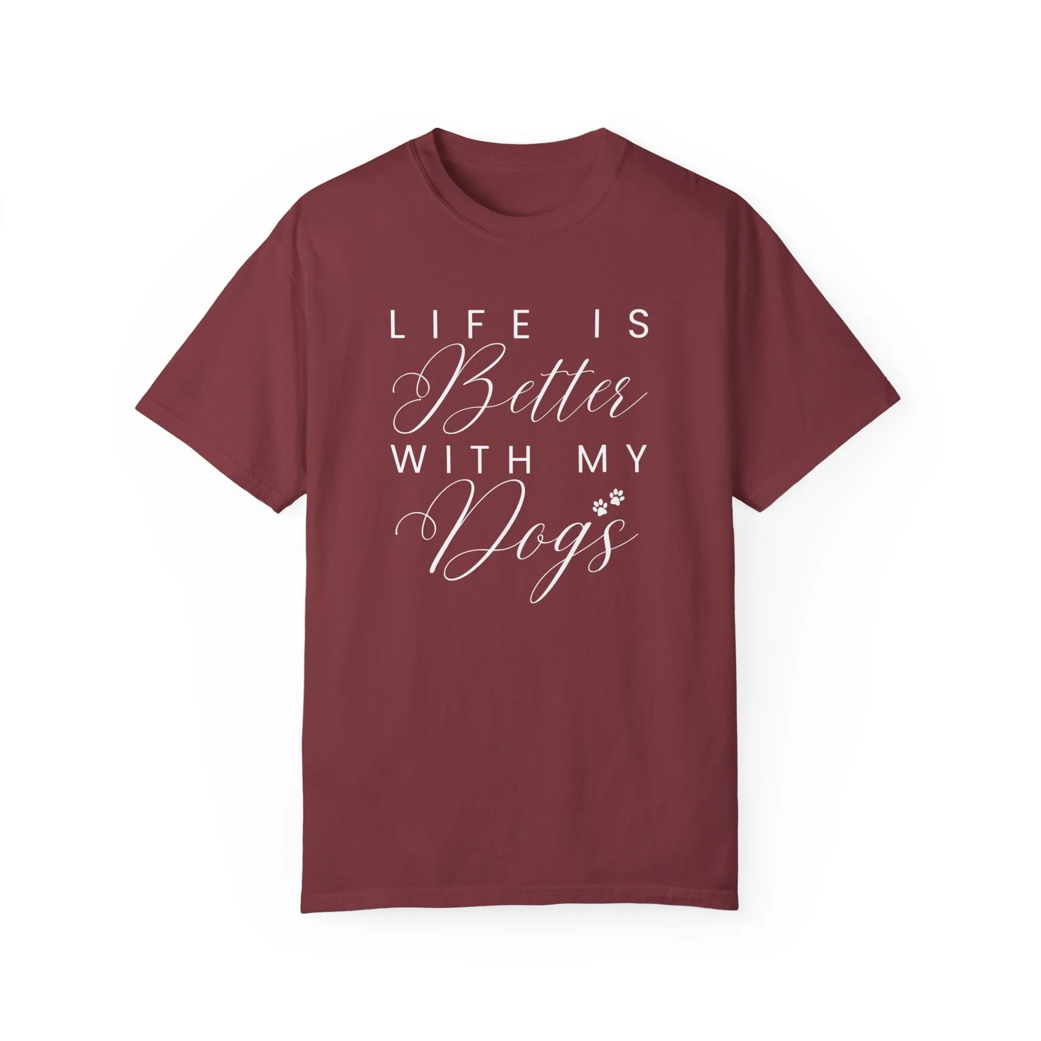 Life is Better with My Dogs Comfort Colors Women's Tee - Cozy Canine Style