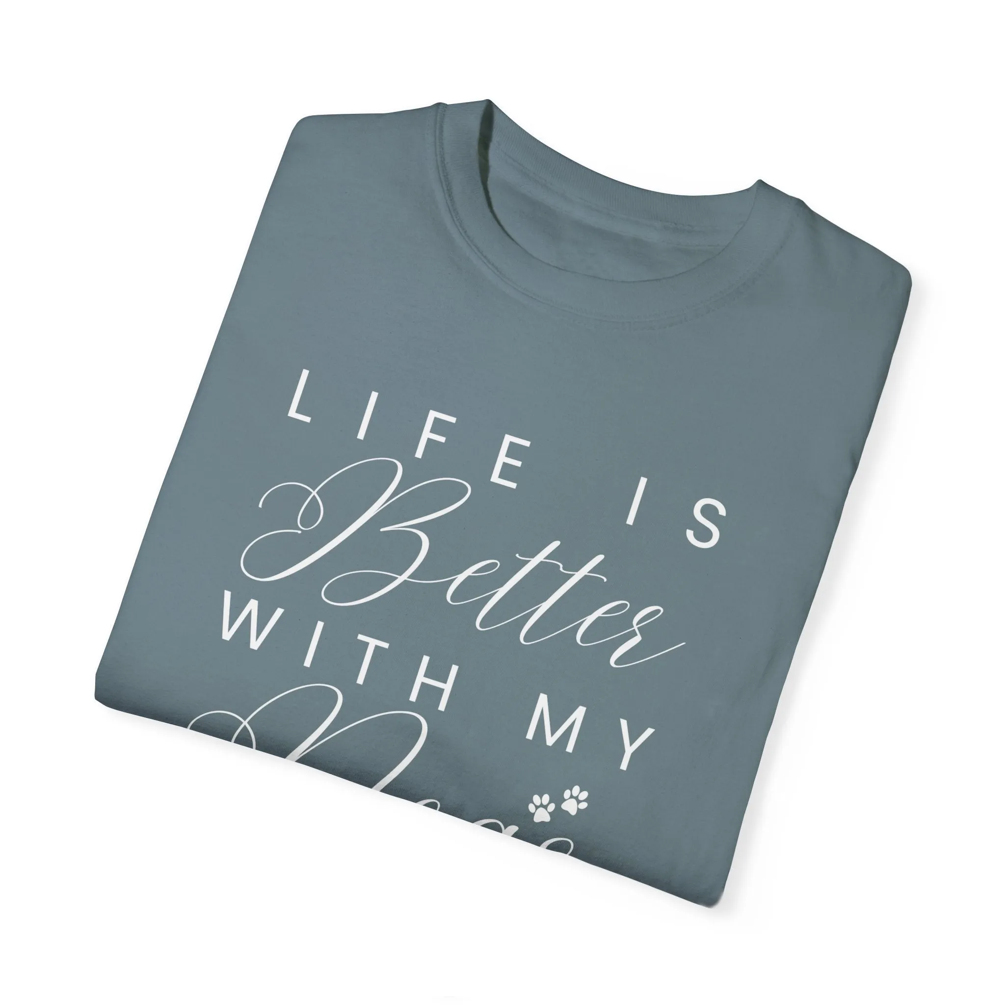 Life is Better with My Dogs Comfort Colors Women's Tee - Cozy Canine Style