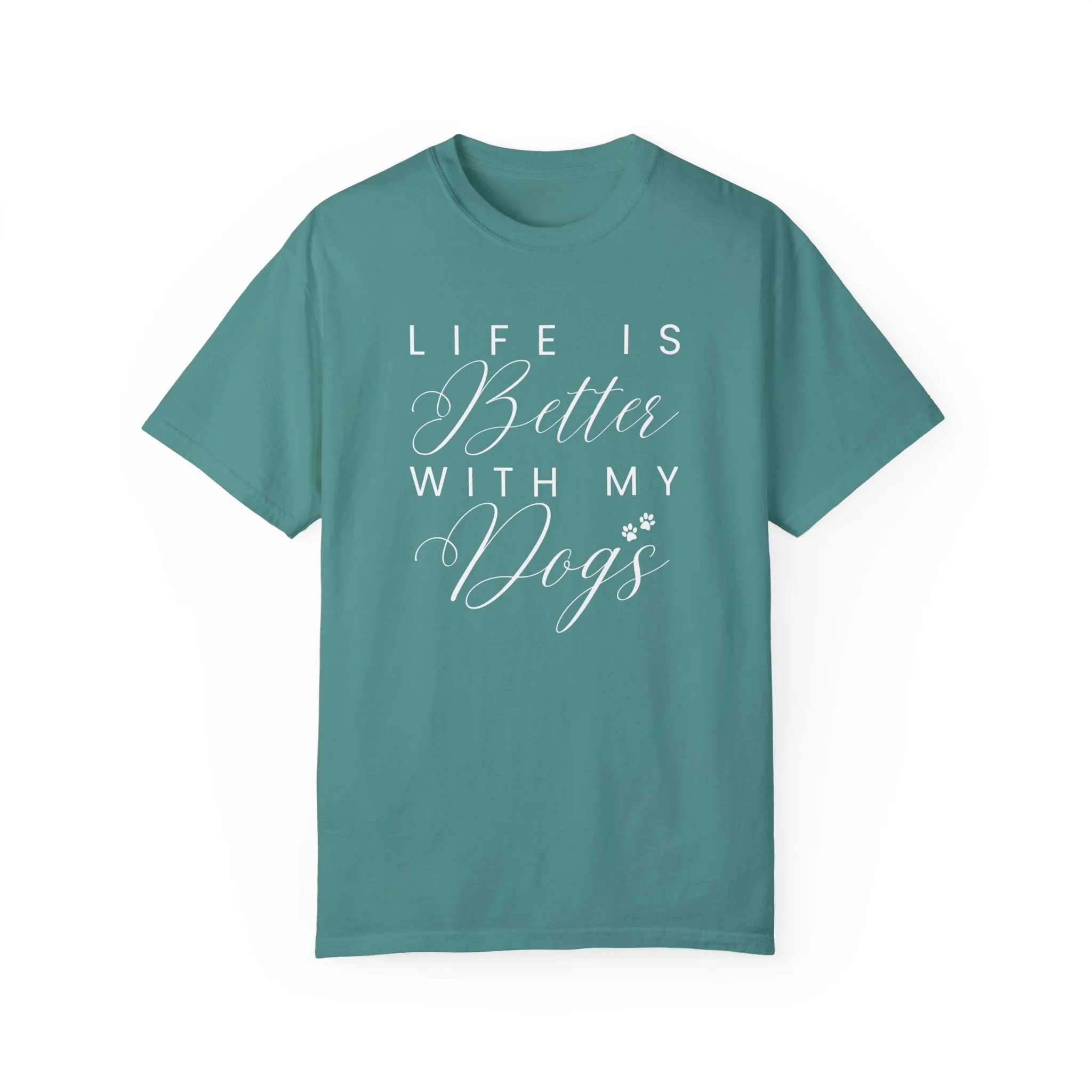 Life is Better with My Dogs Comfort Colors Women's Tee - Cozy Canine Style