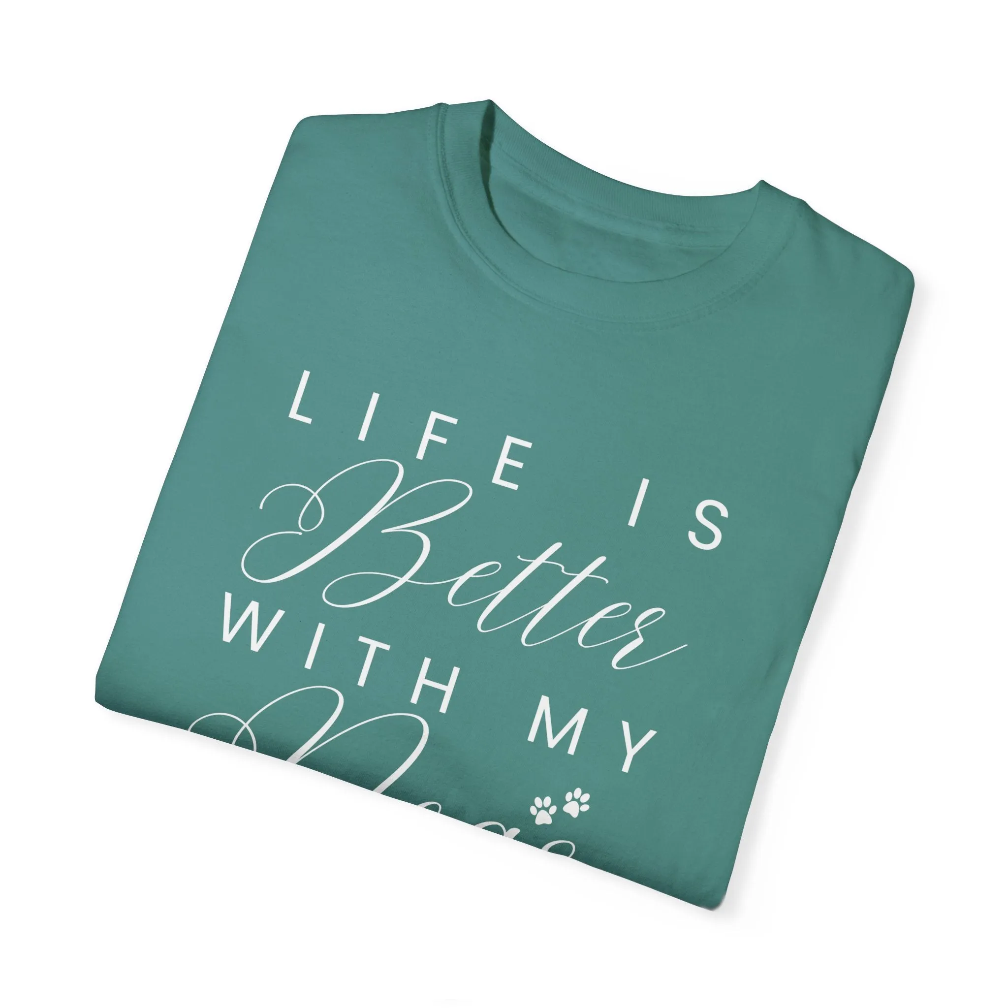 Life is Better with My Dogs Comfort Colors Women's Tee - Cozy Canine Style