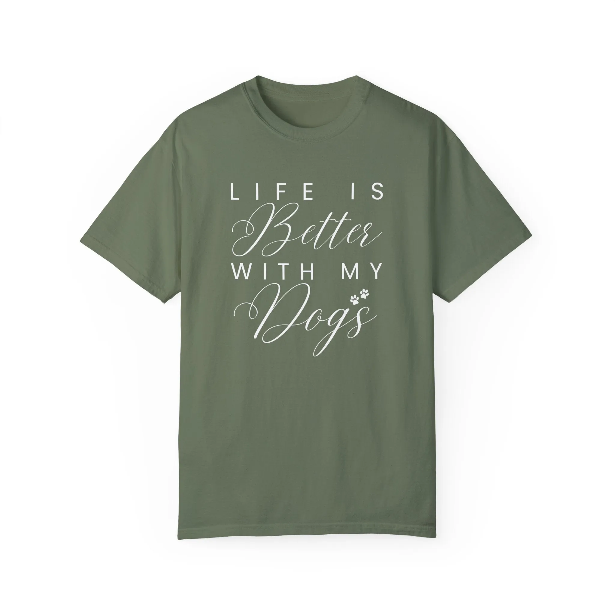 Life is Better with My Dogs Comfort Colors Women's Tee - Cozy Canine Style